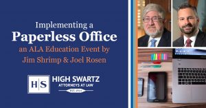 paperless office cle by high swartz law firm
