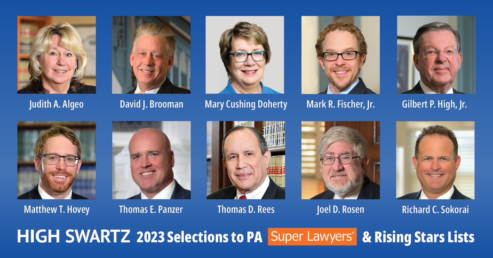 10 High Swartz Attorneys named to 2023 PA Super Lawyers® and Rising Stars Lists